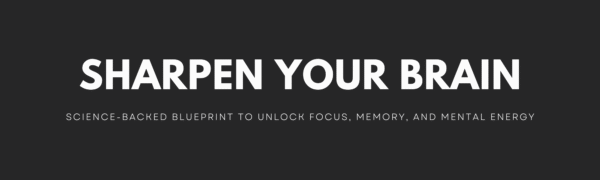 Sharpen Your Brain ultimate Course